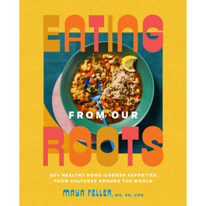 Eating from Our Roots