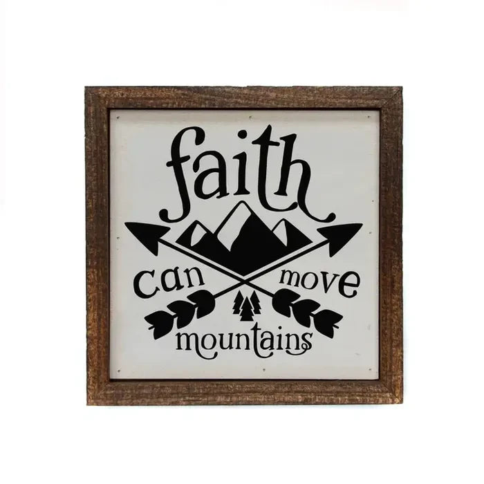 6x6 Faith Can Move Mountains Wood Sign