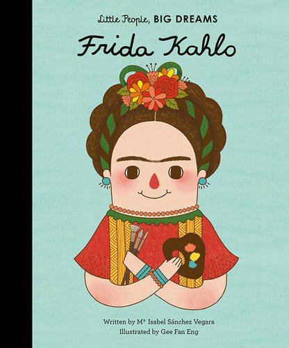 Book - Little People, Big Dreams - Frida Kahlo
