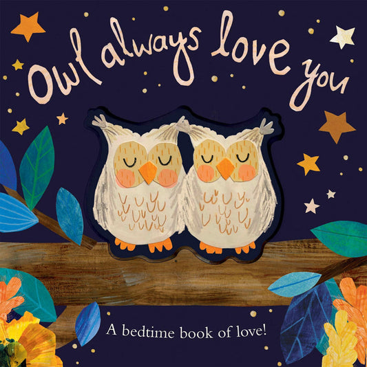 Book - Owl Always Love You