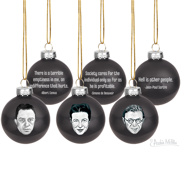Five Existentialist Ornaments in black, showcasing quotes and monochrome portraits of philosophers like Jean-Paul Sartre and Albert Camus.