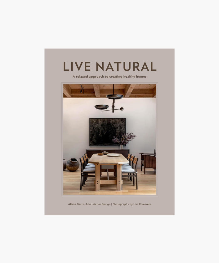 Book cover titled 'Live Natural' with a modern interior design image on a white background. | SW Home