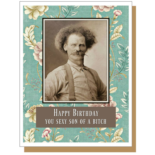Sexy S.O.B. Birthday Greeting Card
