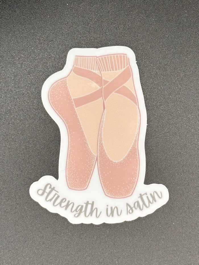 Strength in Satin Ballet Pointe Shoe Vinyl Sticker