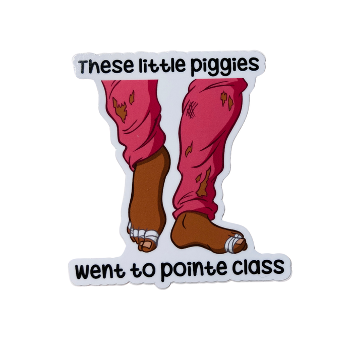 These Little Piggies Went to Pointe Class Sticker, 3.4" x 3"