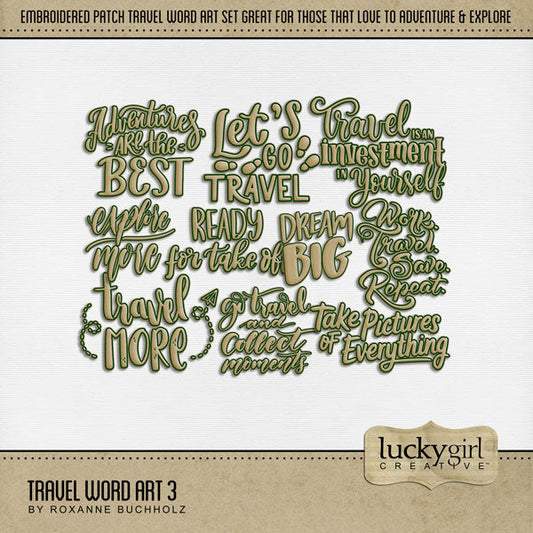 Quickly and easily add a playful page title to all your travel pages with these embroidered patches by Lucky Girl Creative digital art for digital scrapbooking with fun vacation quotes. Word art includes Adventures are the Best, Explore More, Travel More, Ready for Take Off, Go Travel and Collect Moments, Travel is an Investment in Yourself, Work. Travel. Save. Repeat., Take Pictures of Everything. This kit is included in the Travel Word Art Bundle.