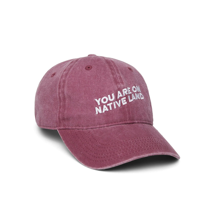 "You Are On Native Land" Maroon Cap